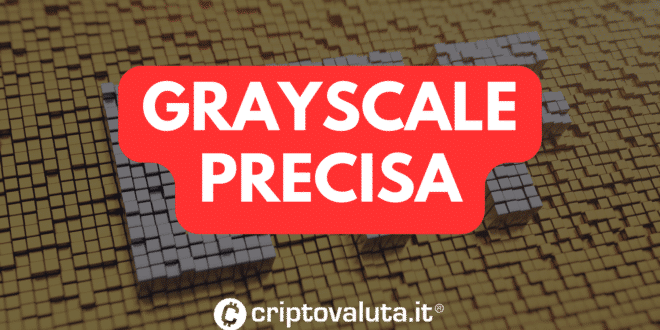 GRAYSCALE PRECISAZIONE